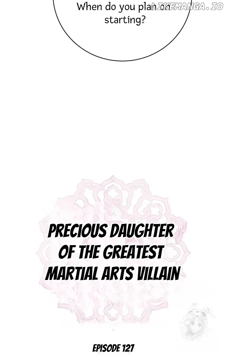 I Am The Precious Daughter Of The Greatest Villain In The Fantasy World - Chapter 127