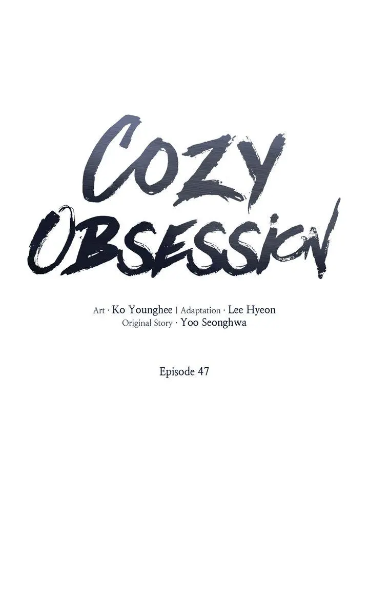 Cozy Obsession - Chapter 47