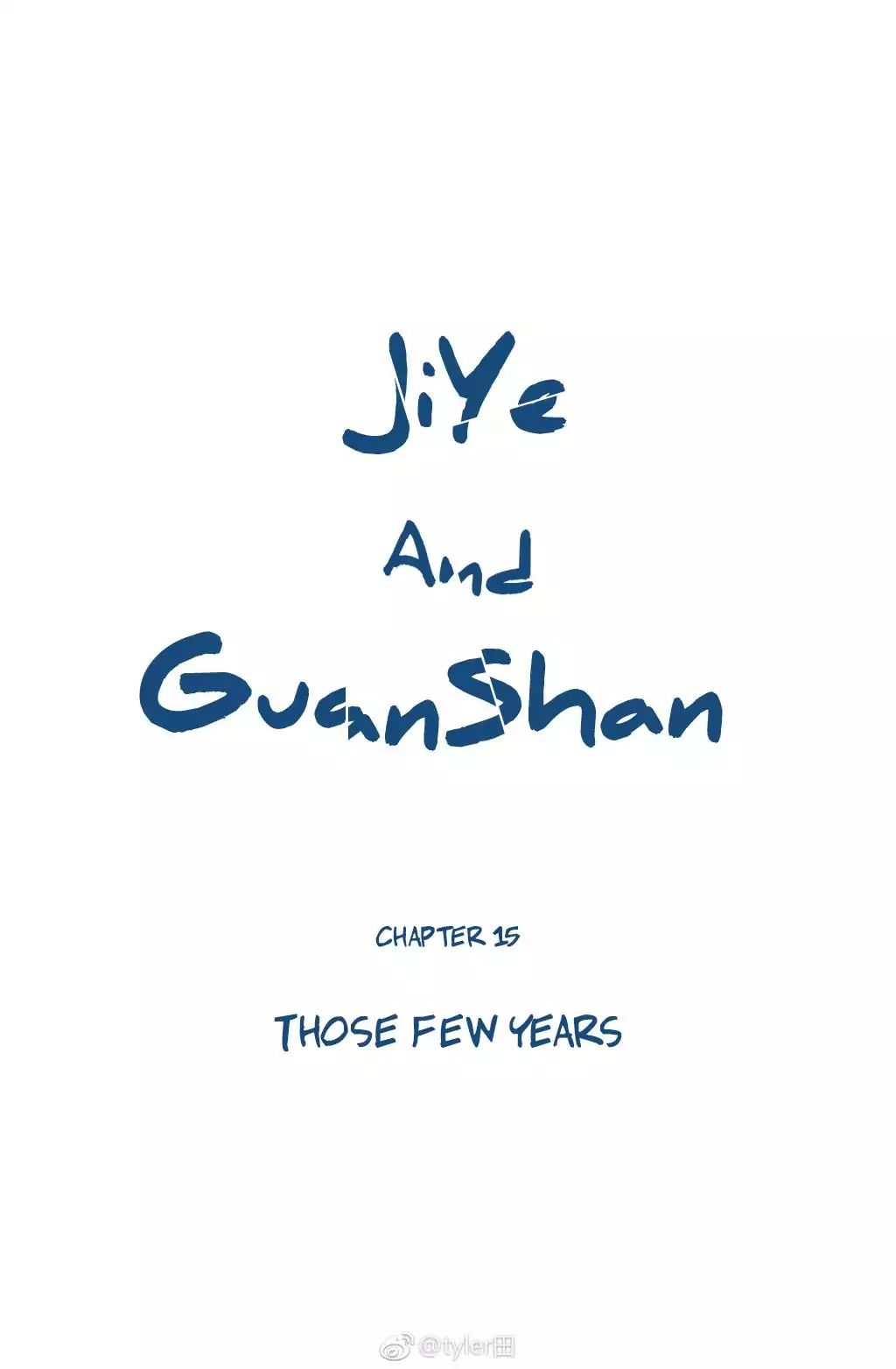 Ji Ye And Guan Shan - Chapter 15: Those Few Years