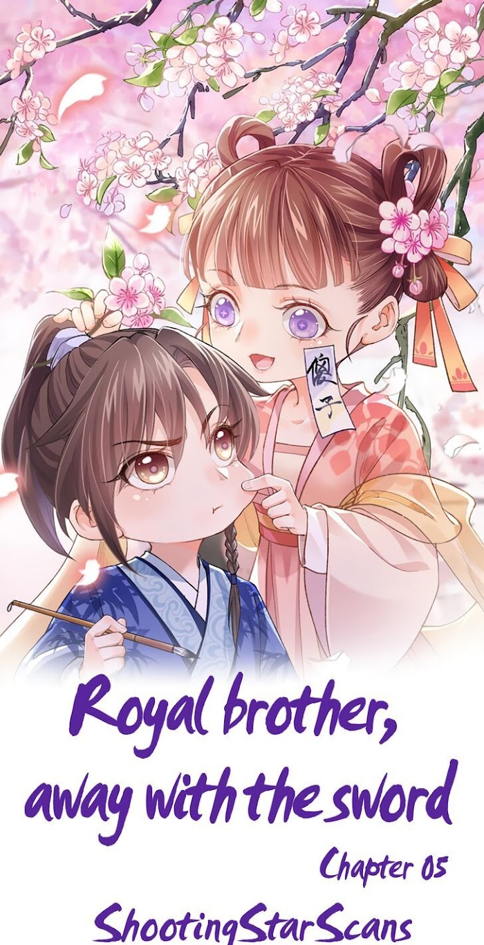 Royal Brother, Away With The Sword - Chapter 5