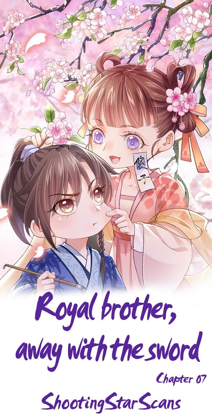 Royal Brother, Away With The Sword - Chapter 7