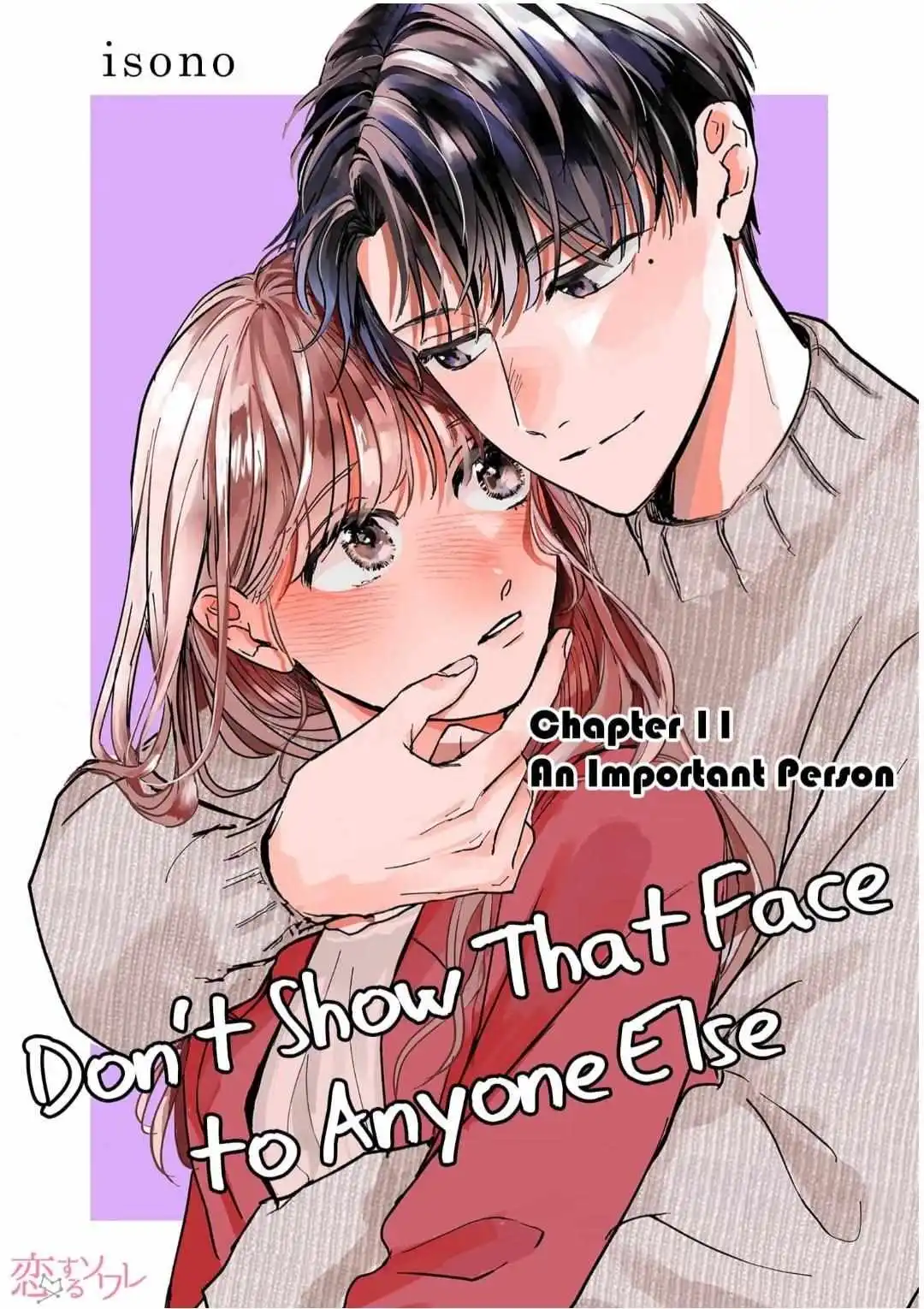 Don't Show That Face To Anyone Else - Chapter 11