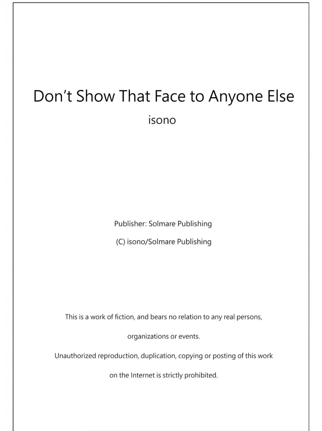 Don't Show That Face To Anyone Else - Chapter 2