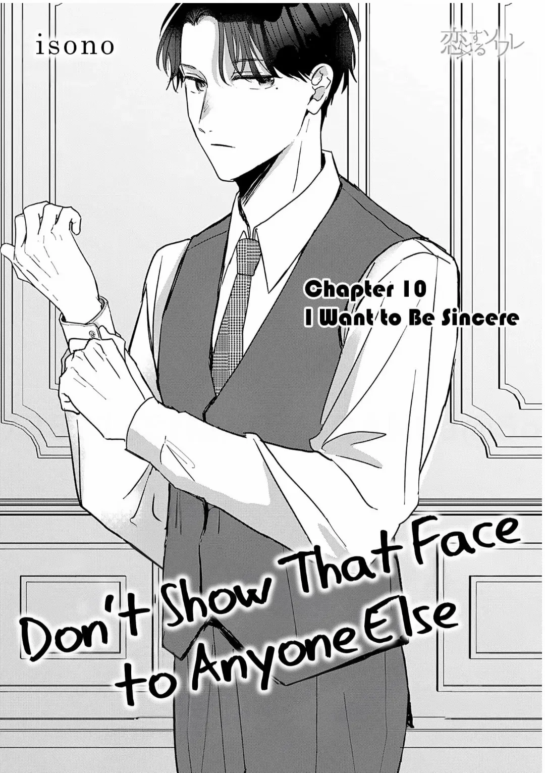 Don't Show That Face To Anyone Else - Chapter 10