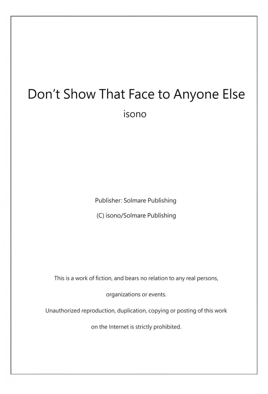 Don't Show That Face To Anyone Else - Chapter 1