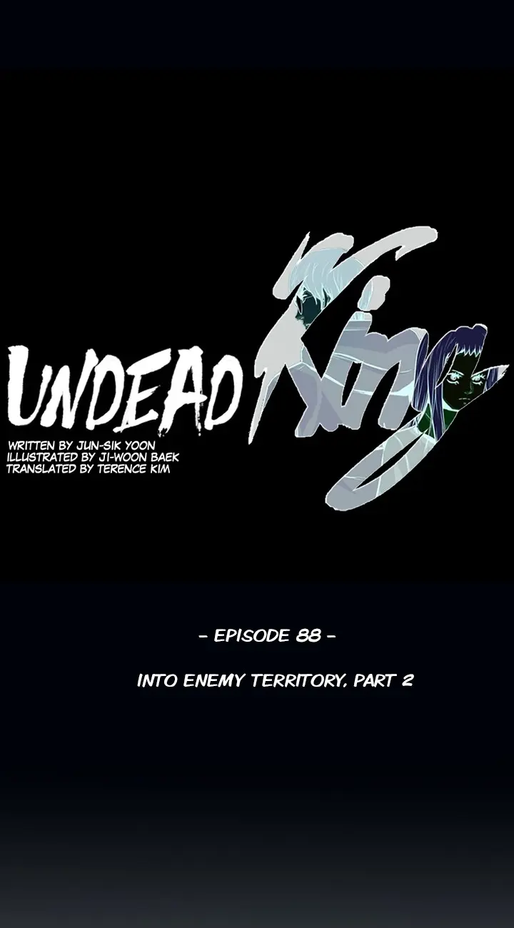 Undead King - Chapter 88: Into Enemy Territory Part 2