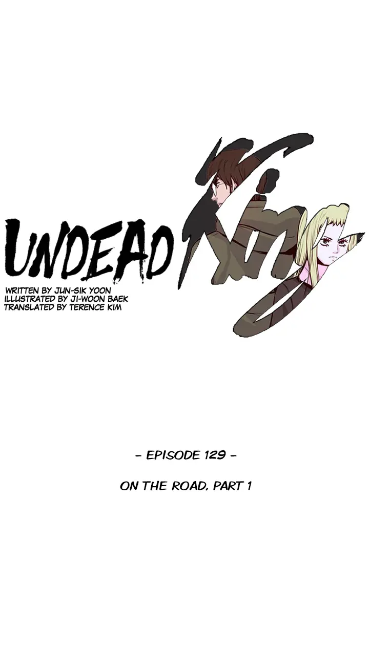 Undead King - Chapter 129: On The Road Part 1