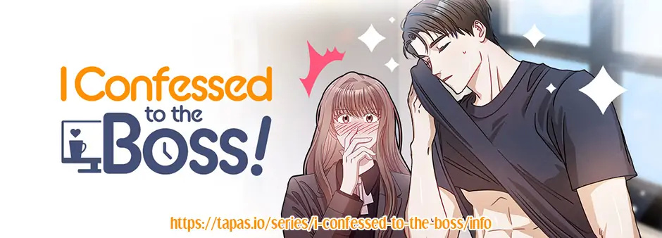 I Confessed To The Boss - Chapter 41