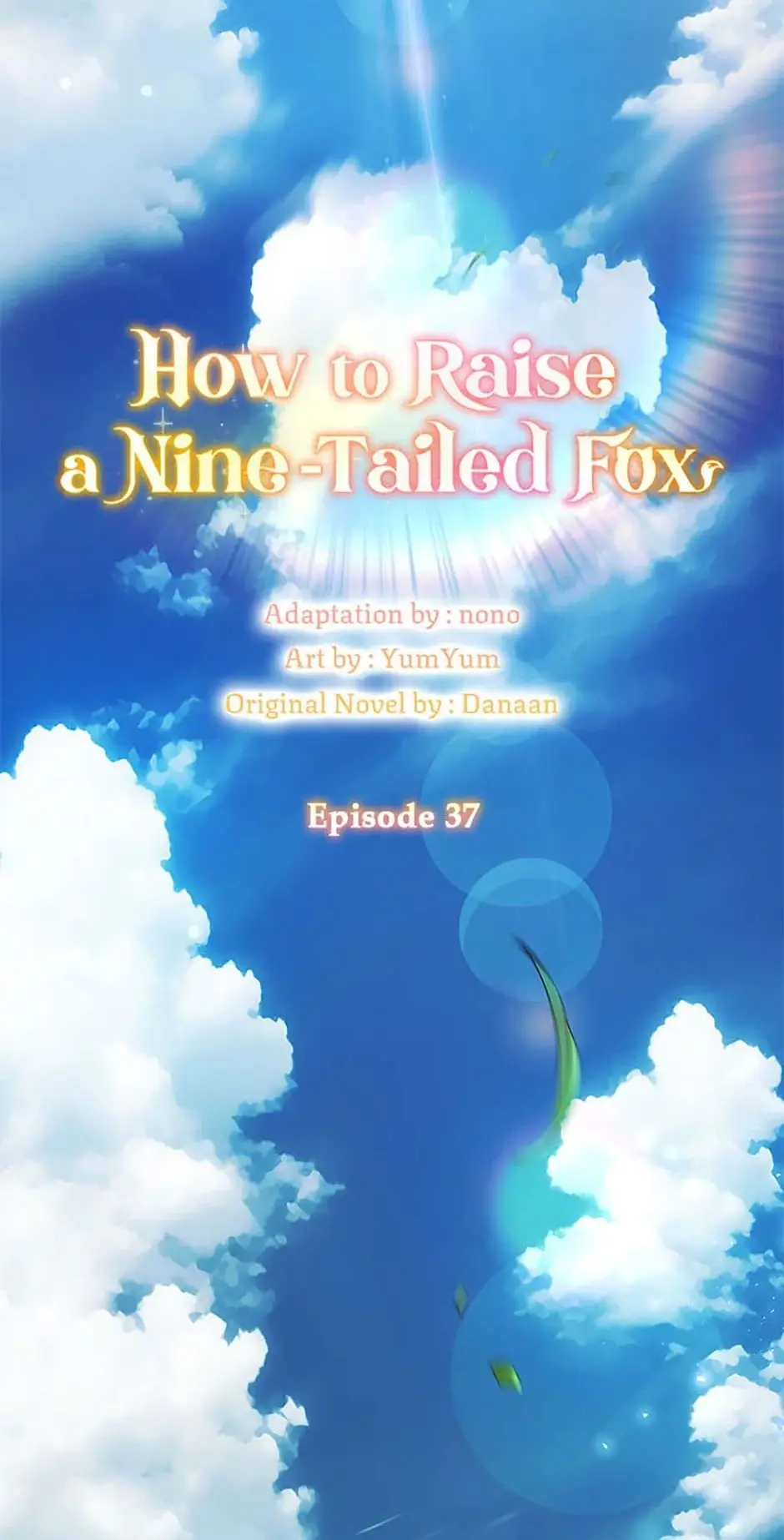 I Raised A Nine Tailed Fox Wrongly - Chapter 37