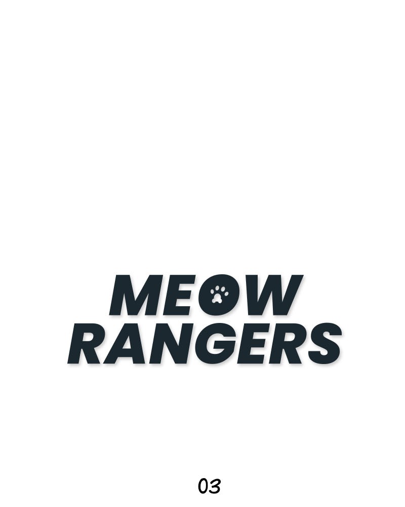 Meow Rangers - Chapter 3