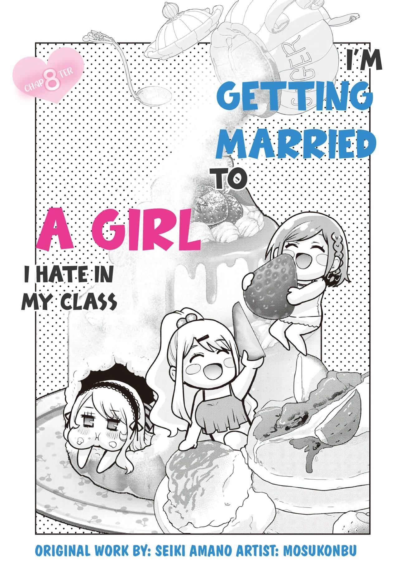 I'm Getting Married To A Girl I Hate In My Class - Chapter 8