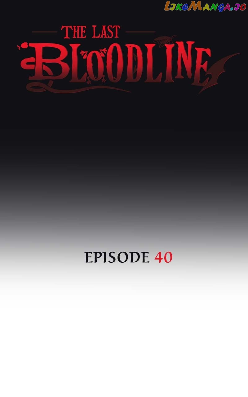 The Last Bloodline - Chapter 40