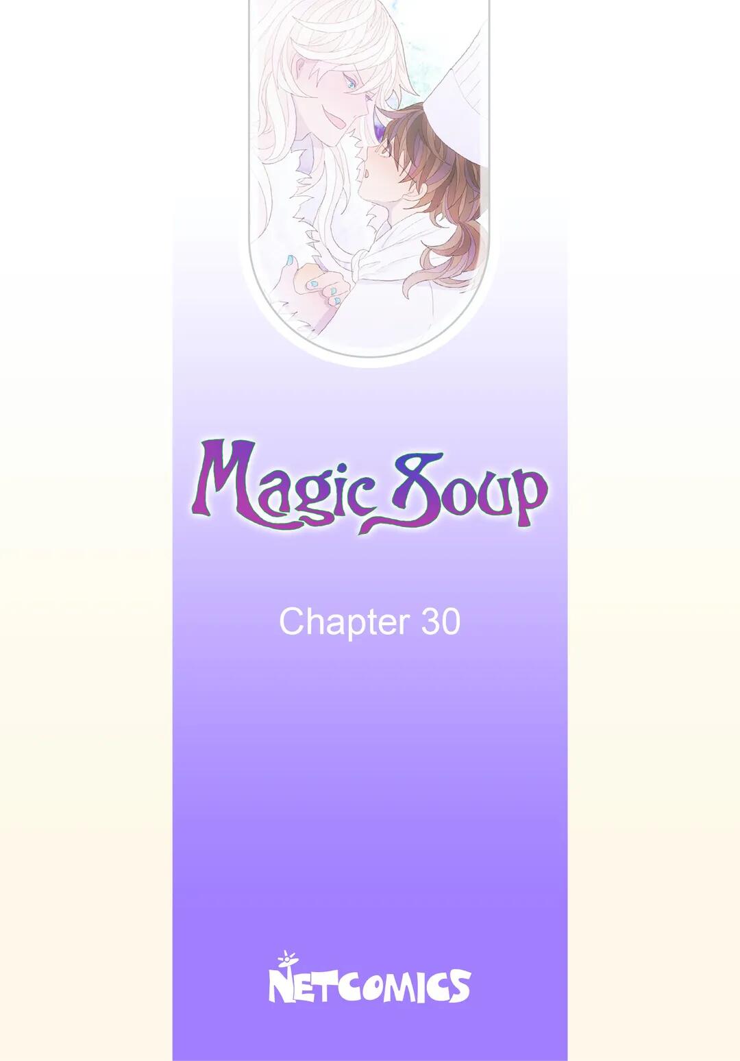 The Magic Soup - Chapter 30