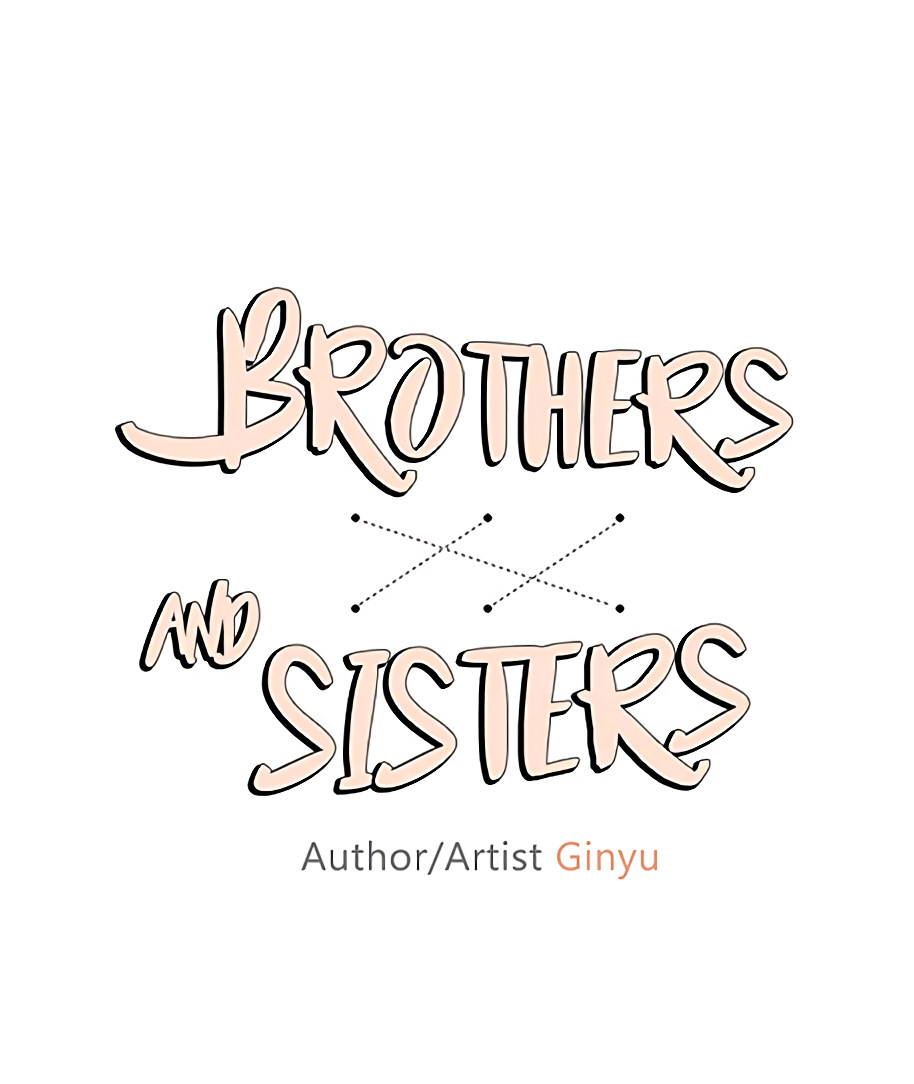 Brothers And Sisters - Chapter 7