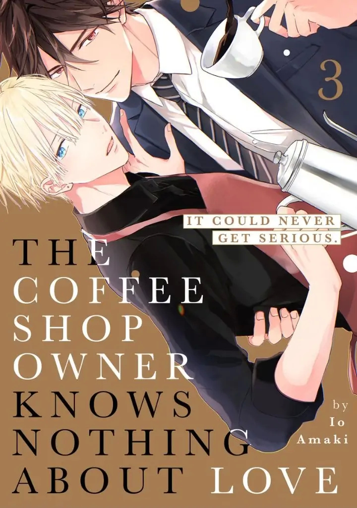 The Coffee Shop Owner Knows Nothing About Love - Chapter 3