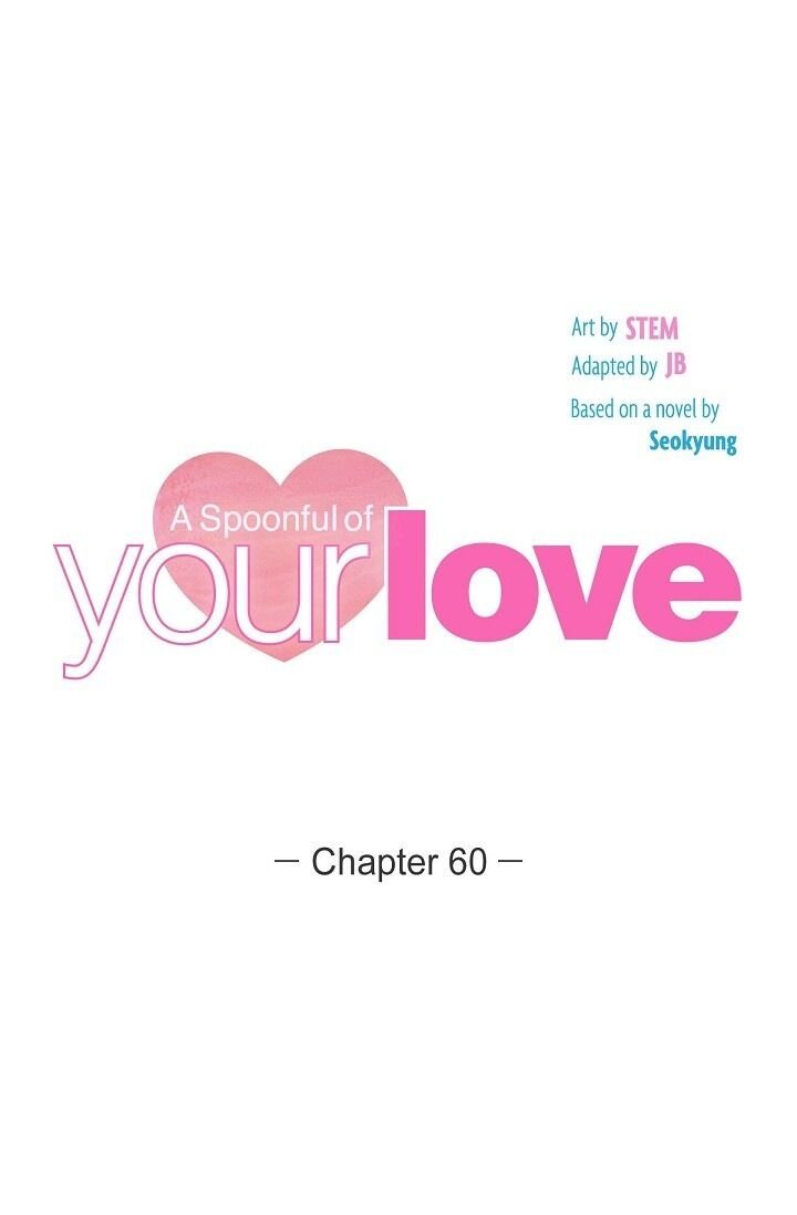 A Spoonful Of Your Love - Chapter 60