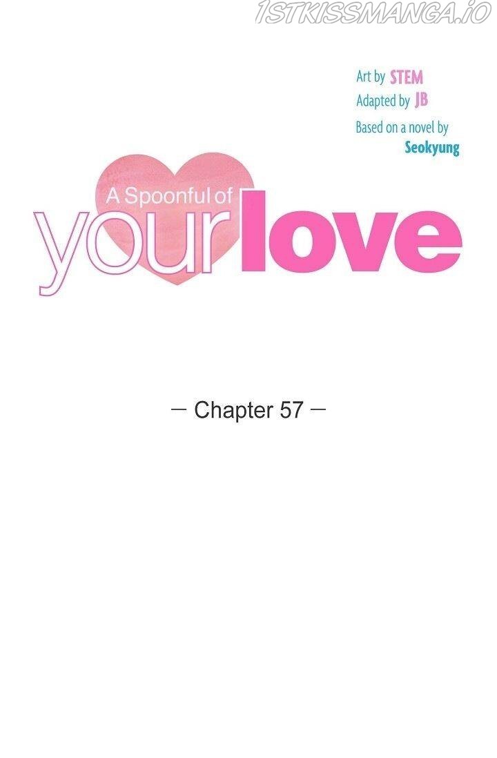 A Spoonful Of Your Love - Chapter 57