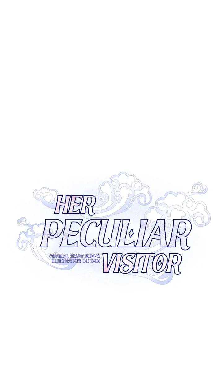 Her Peculiar Visitor - Chapter 61