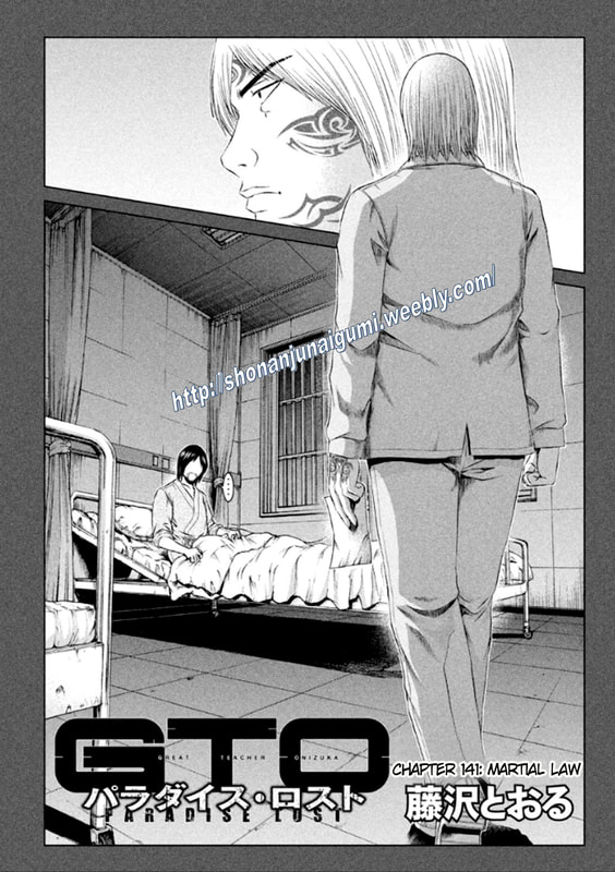 Gto - Paradise Lost - Chapter 141: Martial Law