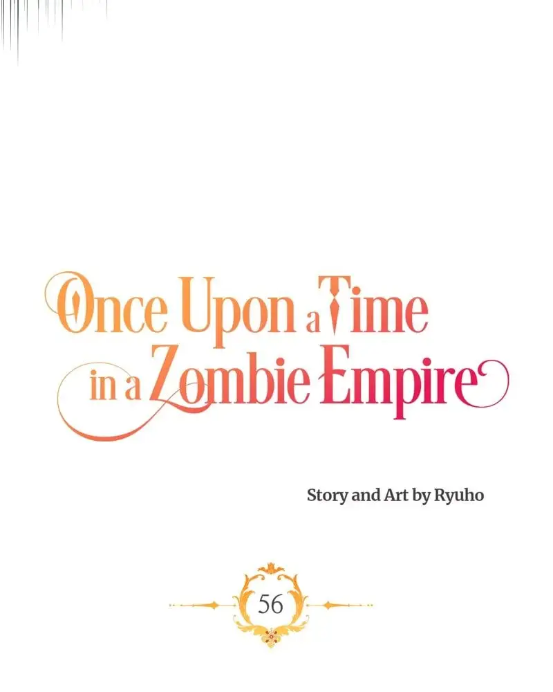 Once Upon A Time In A Zombie Empire - Chapter 56