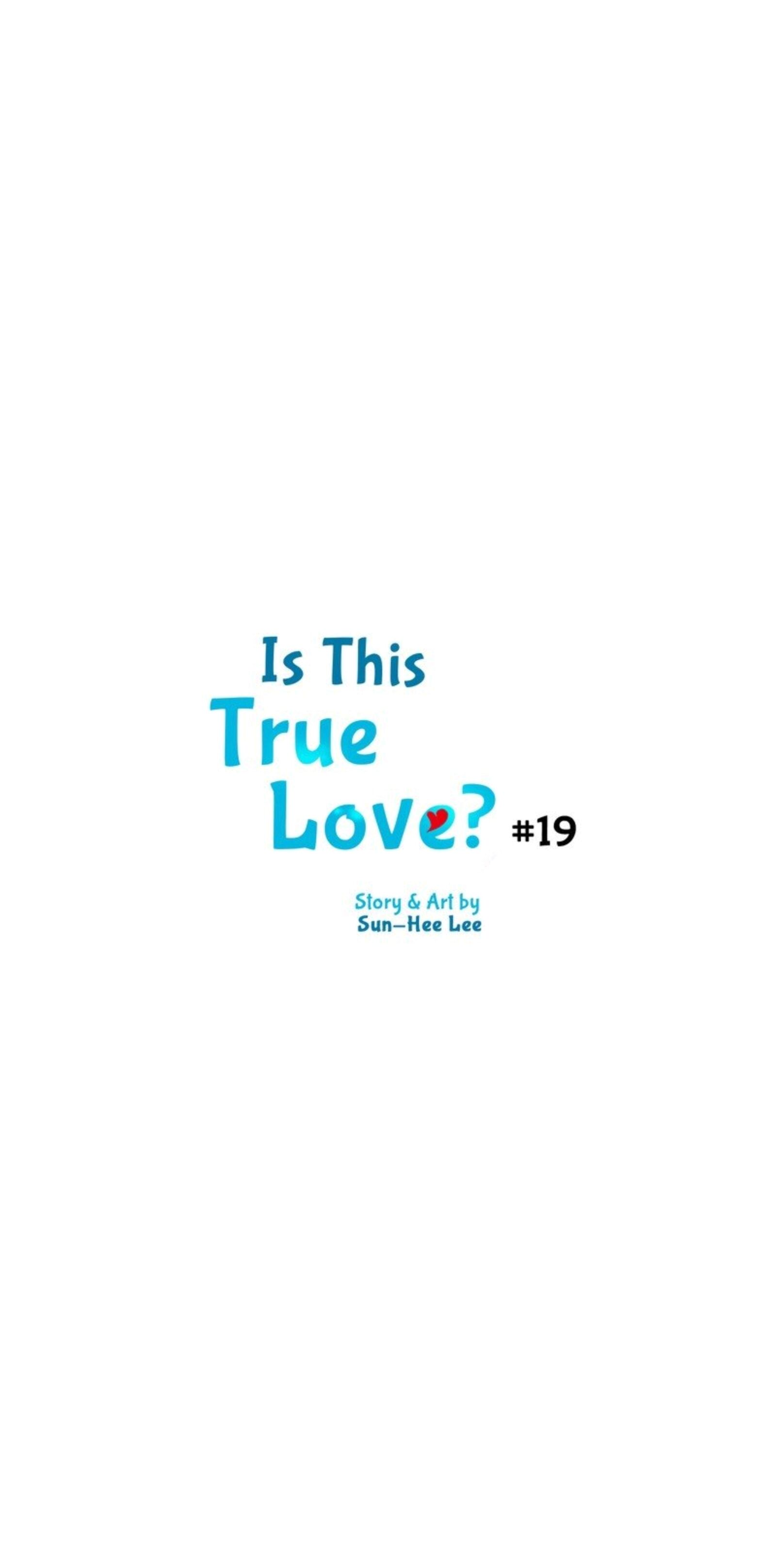 Is This True Love? - Chapter 19