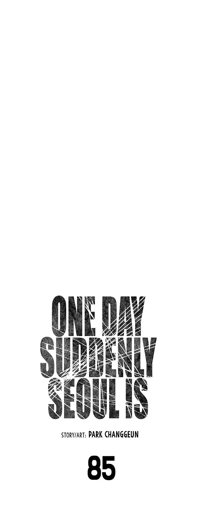 One Day, Suddenly, Seoul Is - Vol.1 Chapter 85