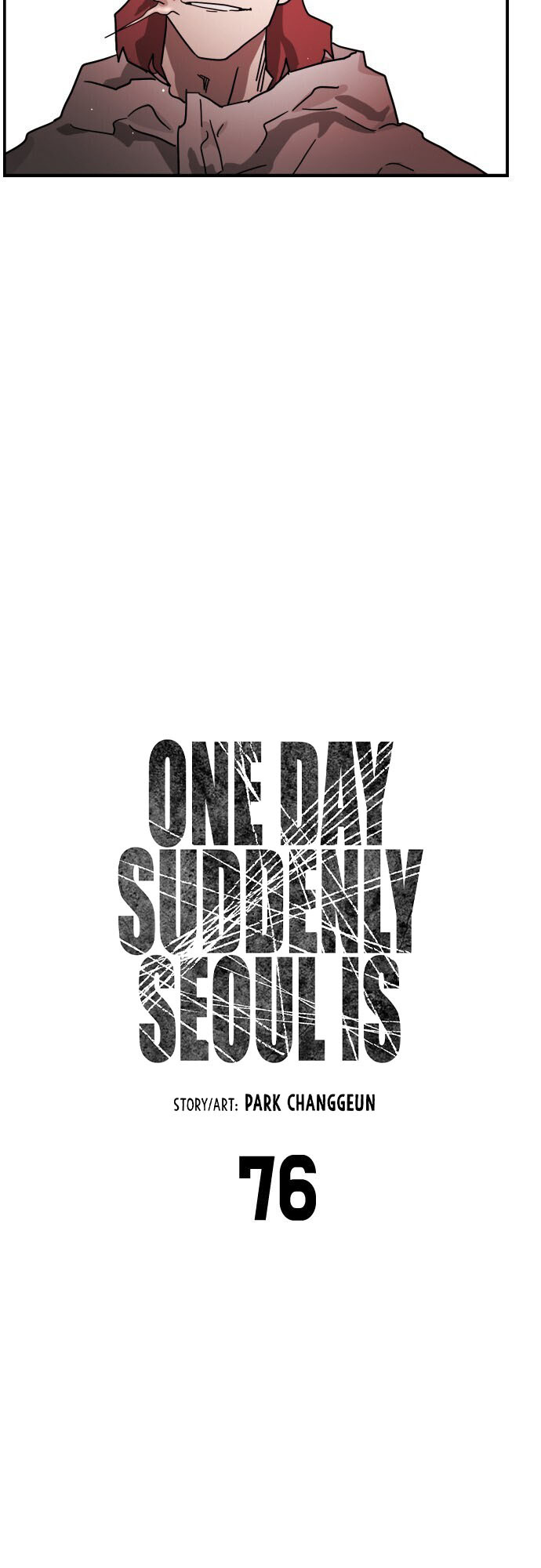 One Day, Suddenly, Seoul Is - Vol.1 Chapter 77