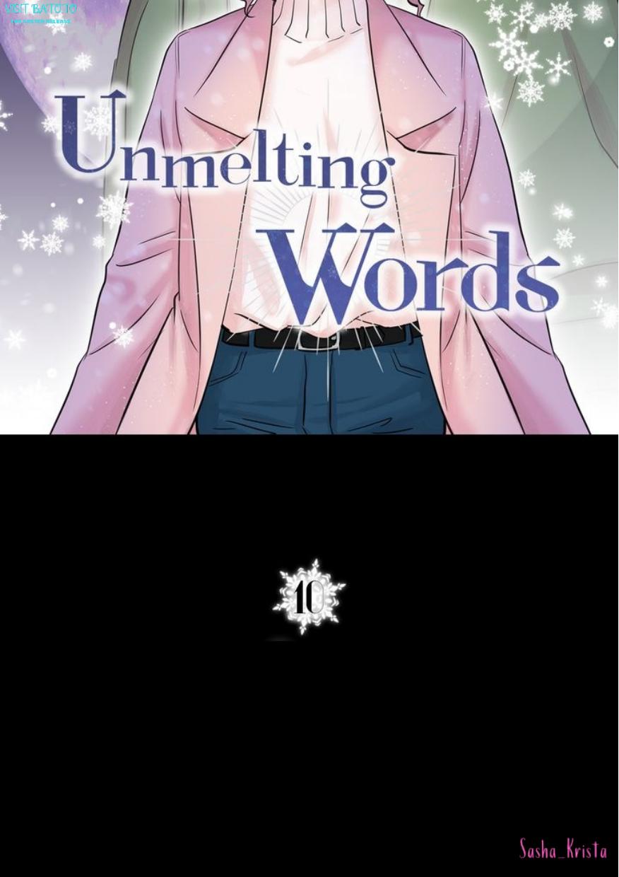 Unmelting Words - Chapter 10