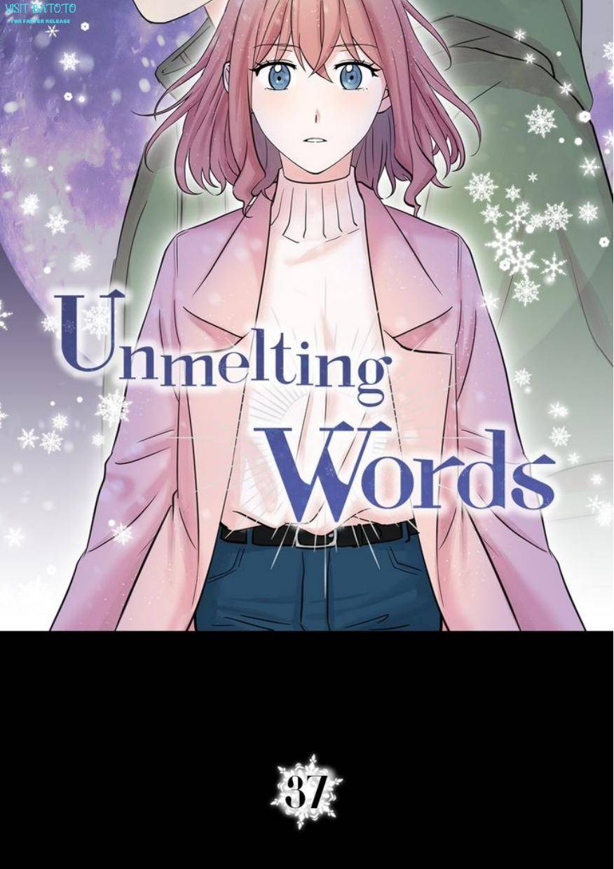 Unmelting Words - Chapter 37