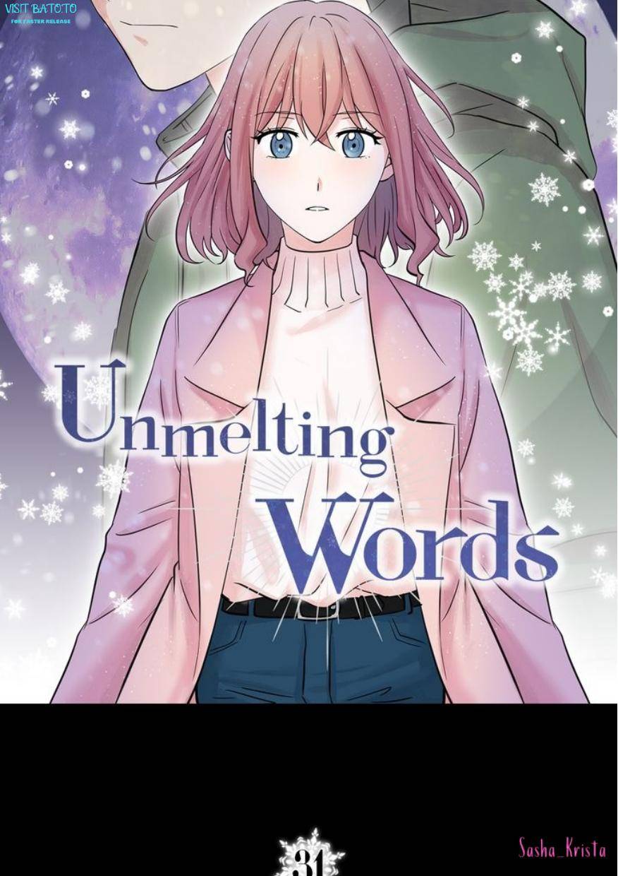 Unmelting Words - Chapter 31