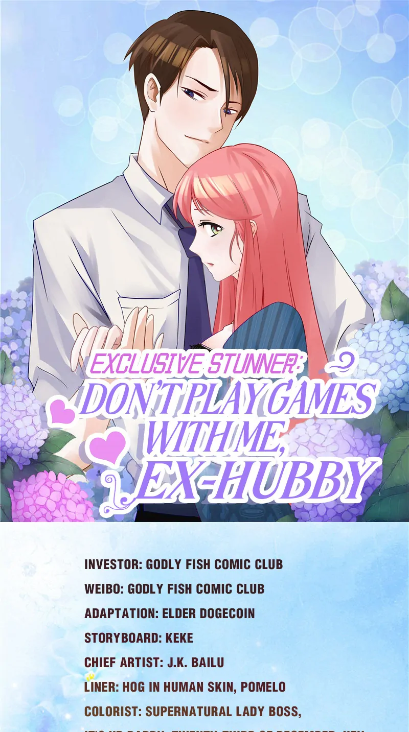 Exclusive Stunner: Don't Play Games With Me, Ex-Hubby - Chapter 31