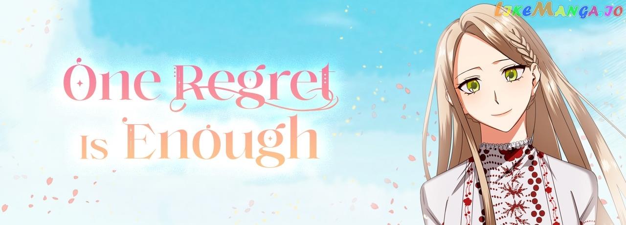 One Regret Is Enough - Chapter 12