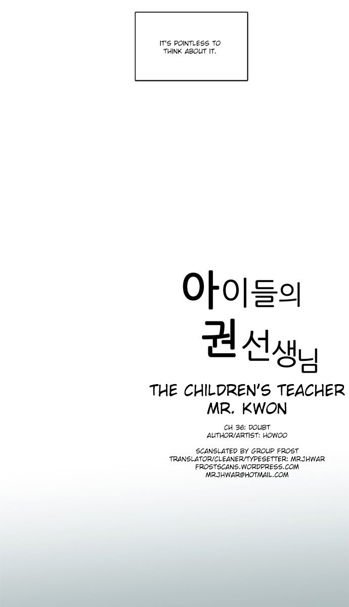 The Children's Teacher, Mr. Kwon - Chapter 36 : Doubt