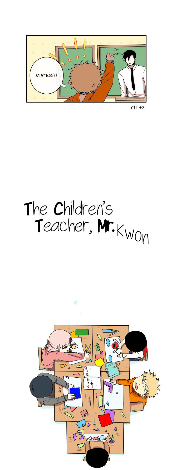 The Children's Teacher, Mr. Kwon - Chapter 11 : Time To Get Familiar