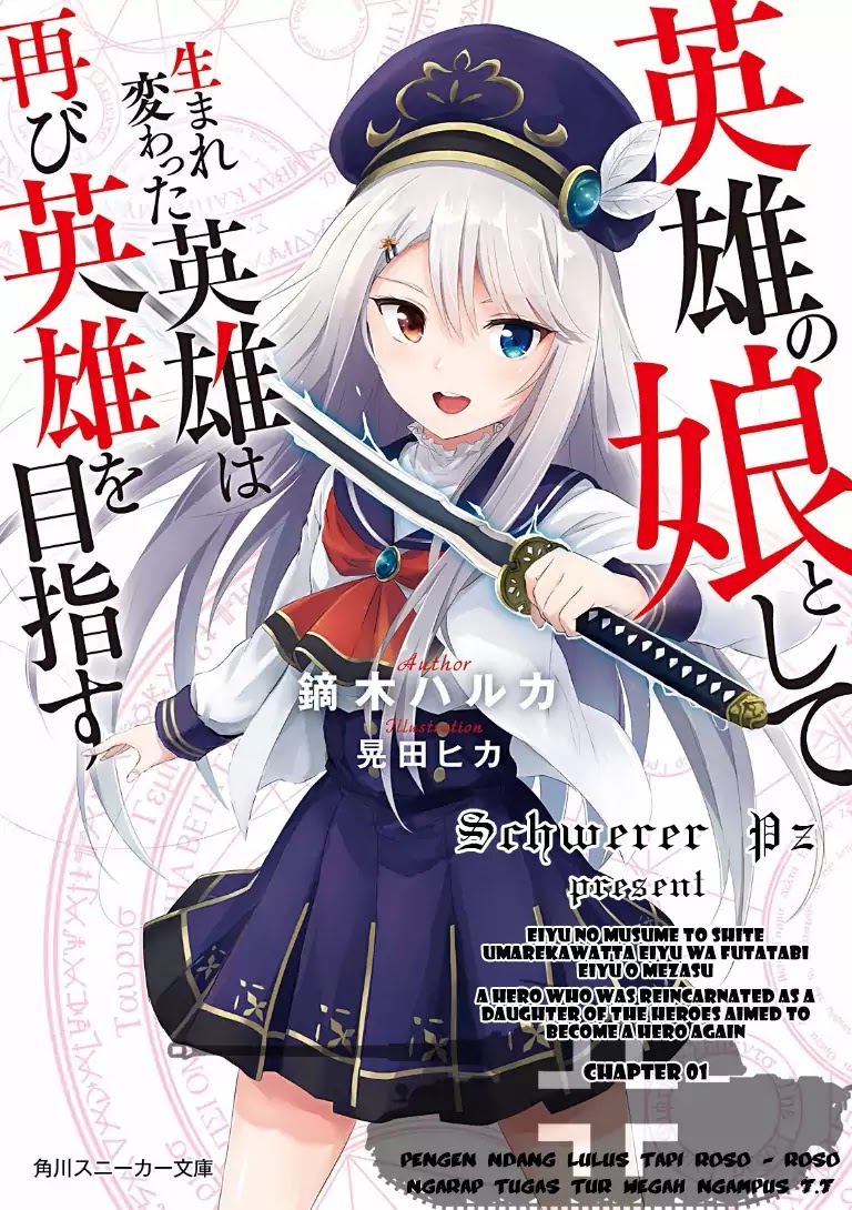 Eiyuu No Musume To Shite Umarekawatta Eiyuu Wa Futatabi Eiyuu O Mezasu - Chapter 0