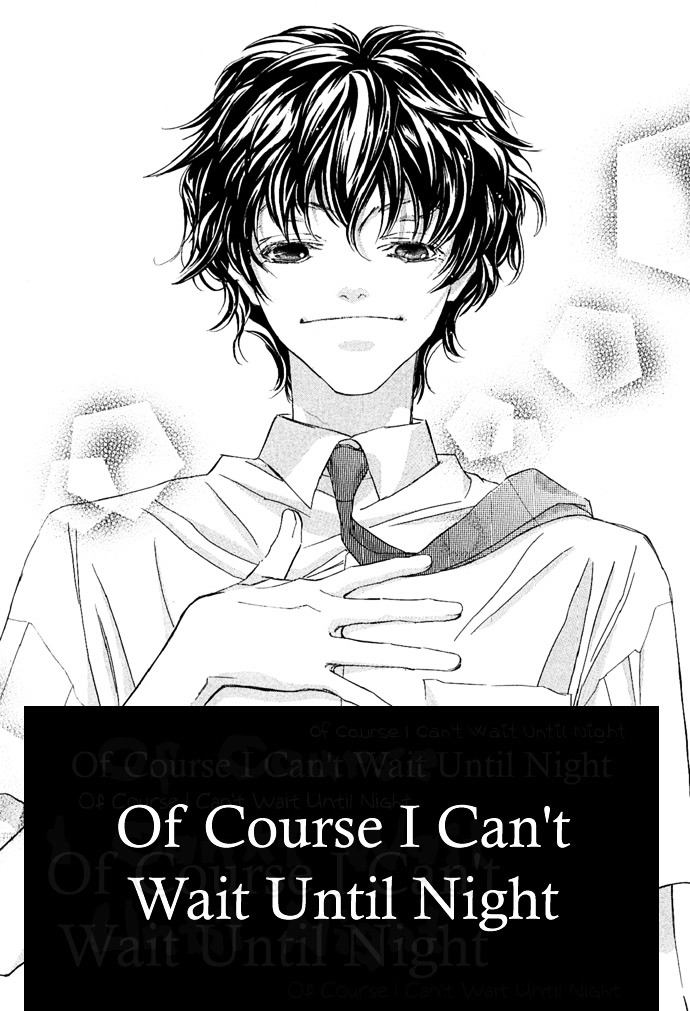 Kakedashita Cupid - Vol.1 Chapter 6 : Of Course I Can't Wait Until Nightfall [End]