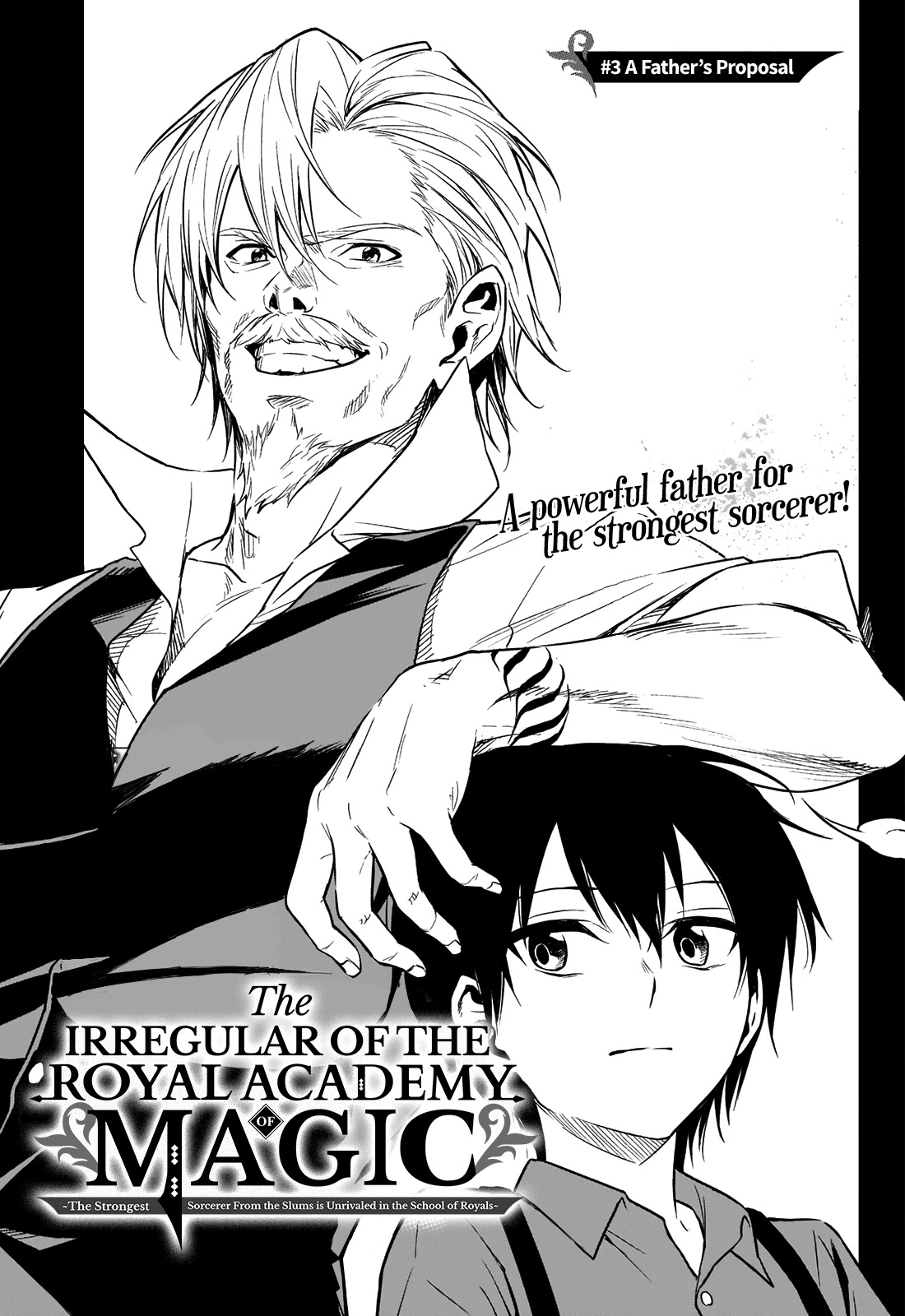 The Irregular Of The Royal Academy Of Magic ~The Strongest Sorcerer From The Slums Is Unrivaled In The School Of Royals ~ - Chapter 3: A Father's Proposal