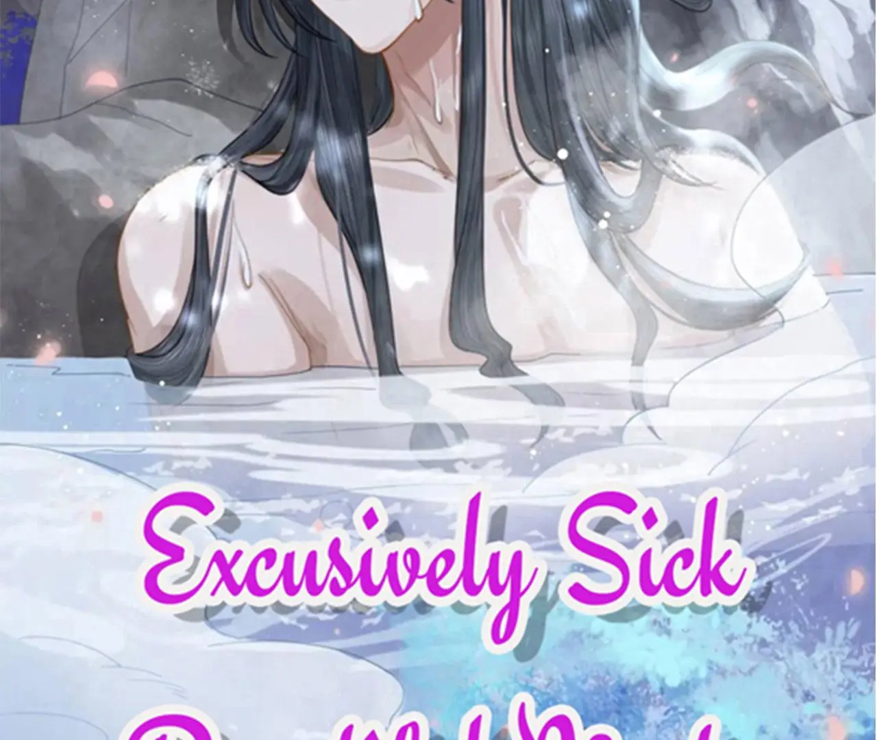 Exclusively Sick Beautiful Master - Chapter 23