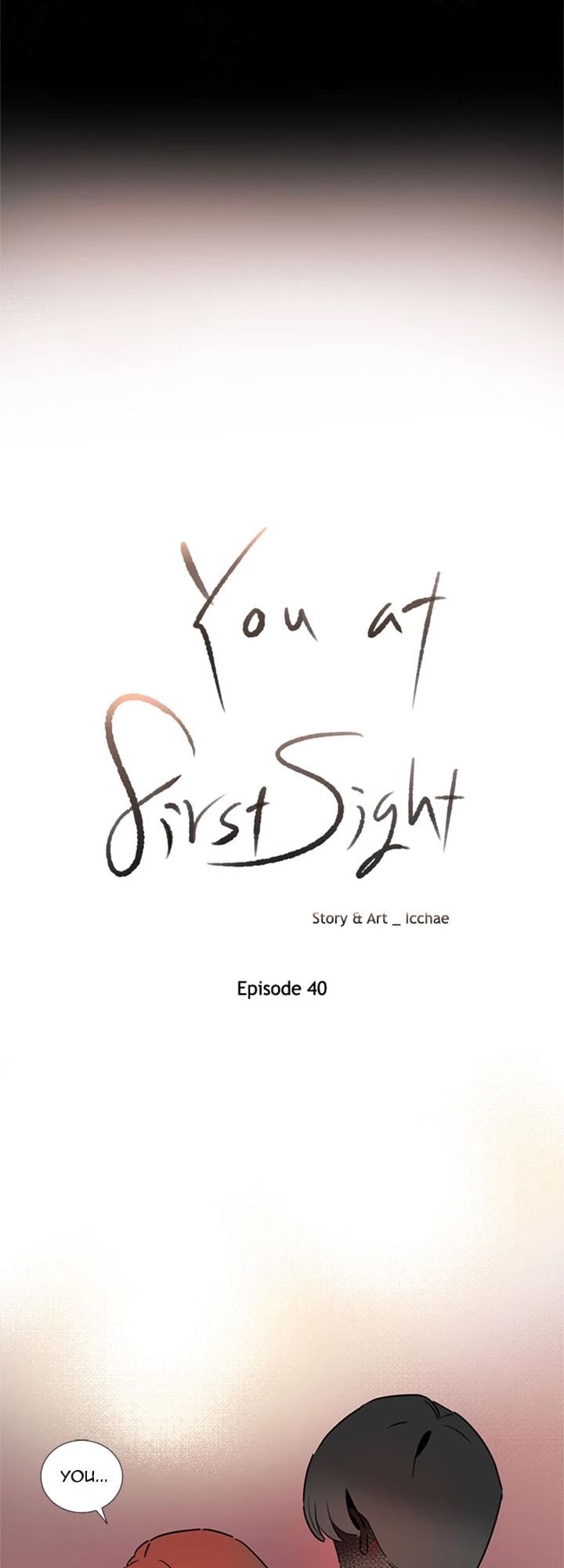 You At First Sight - Chapter 40