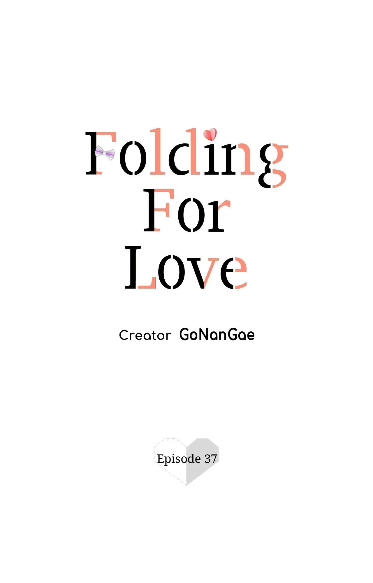 Folding For Love - Chapter 37