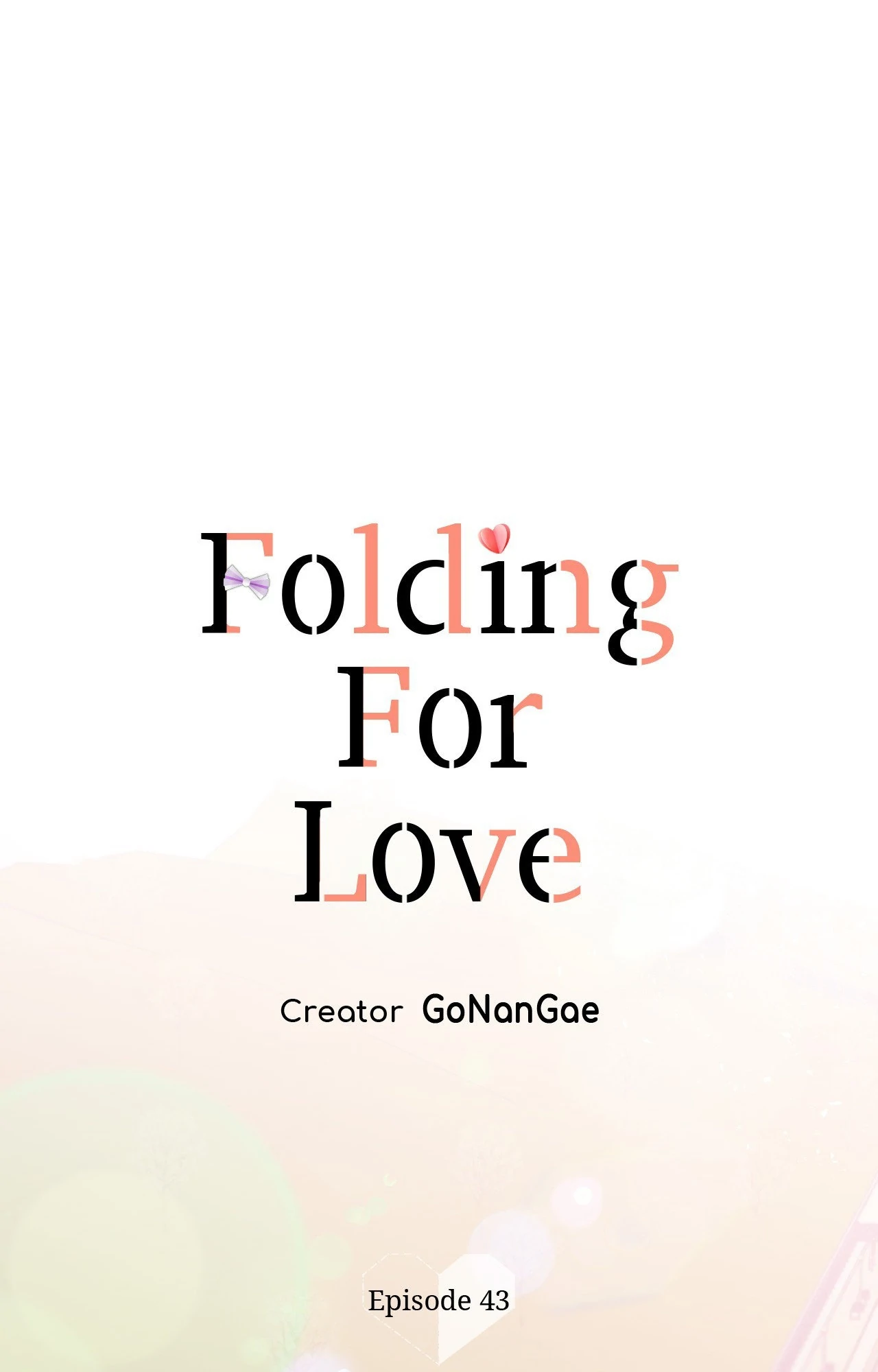 Folding For Love - Chapter 43