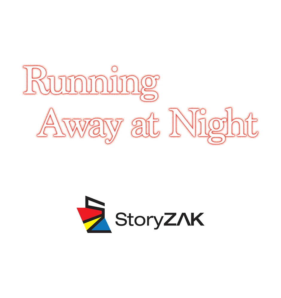 Running Away At Night - Chapter 27