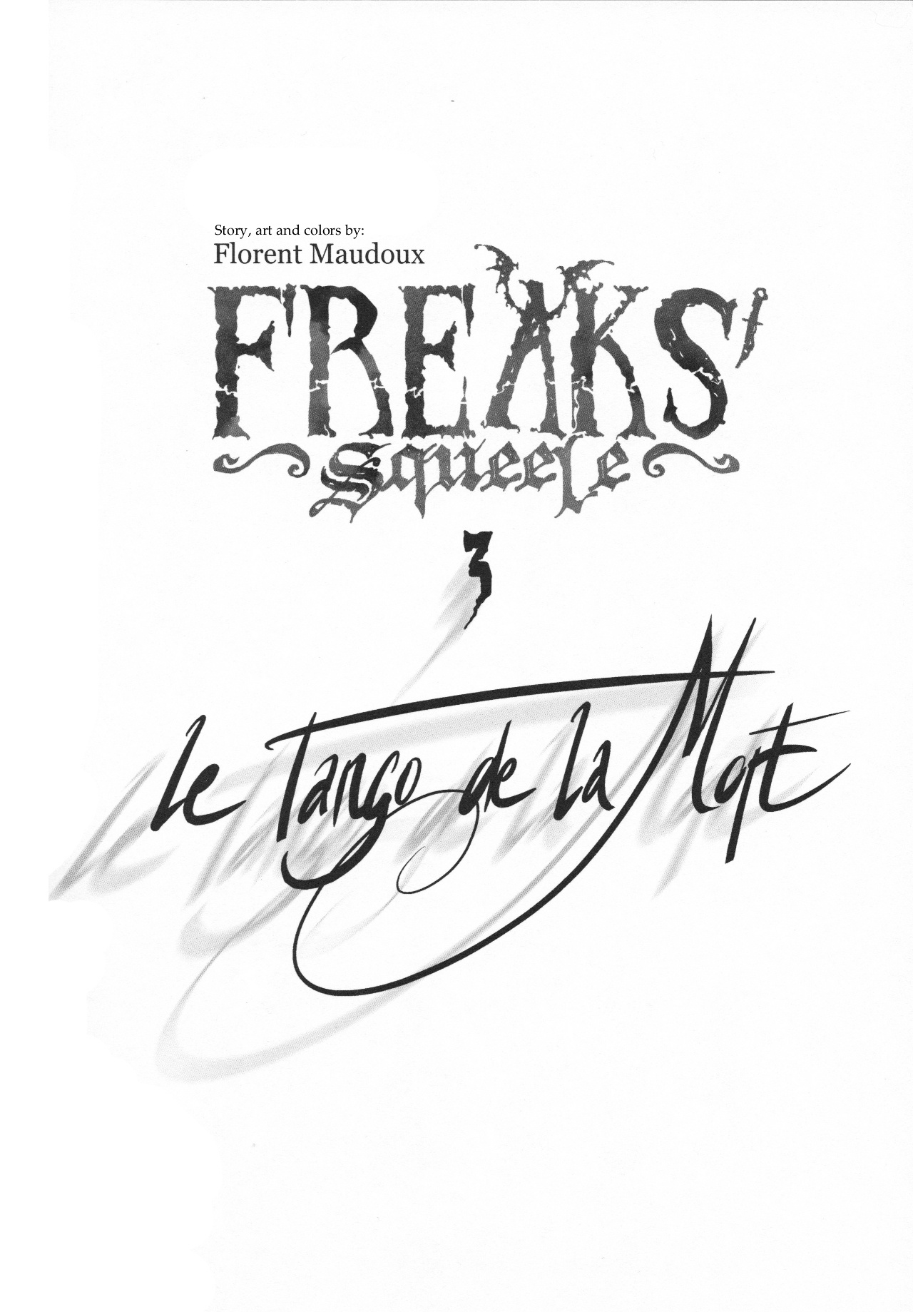 Freaks' Squeele - Vol.3 Chapter 11 : The Death Of The Hero