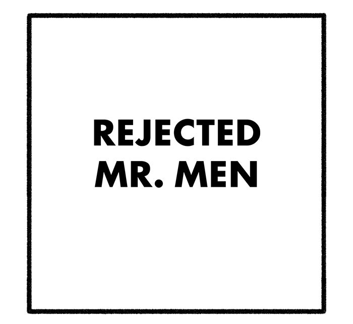 Safely Endangered - Chapter 355 : Rejected Mr. Men