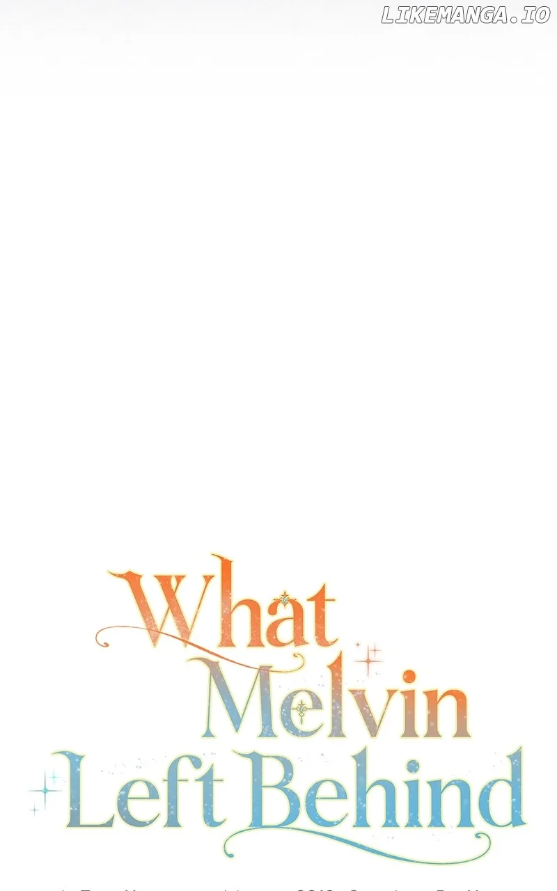 The Things Melvin Left Behind For Them - Chapter 75