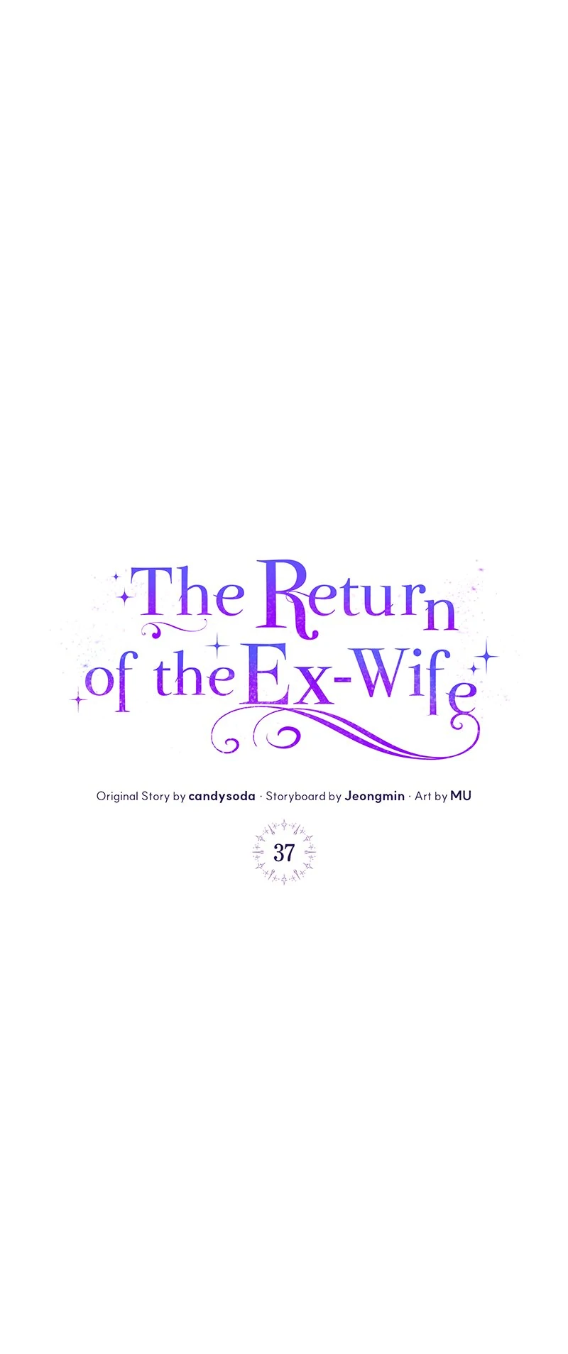 The Return Of The Ex-Wife - Chapter 37