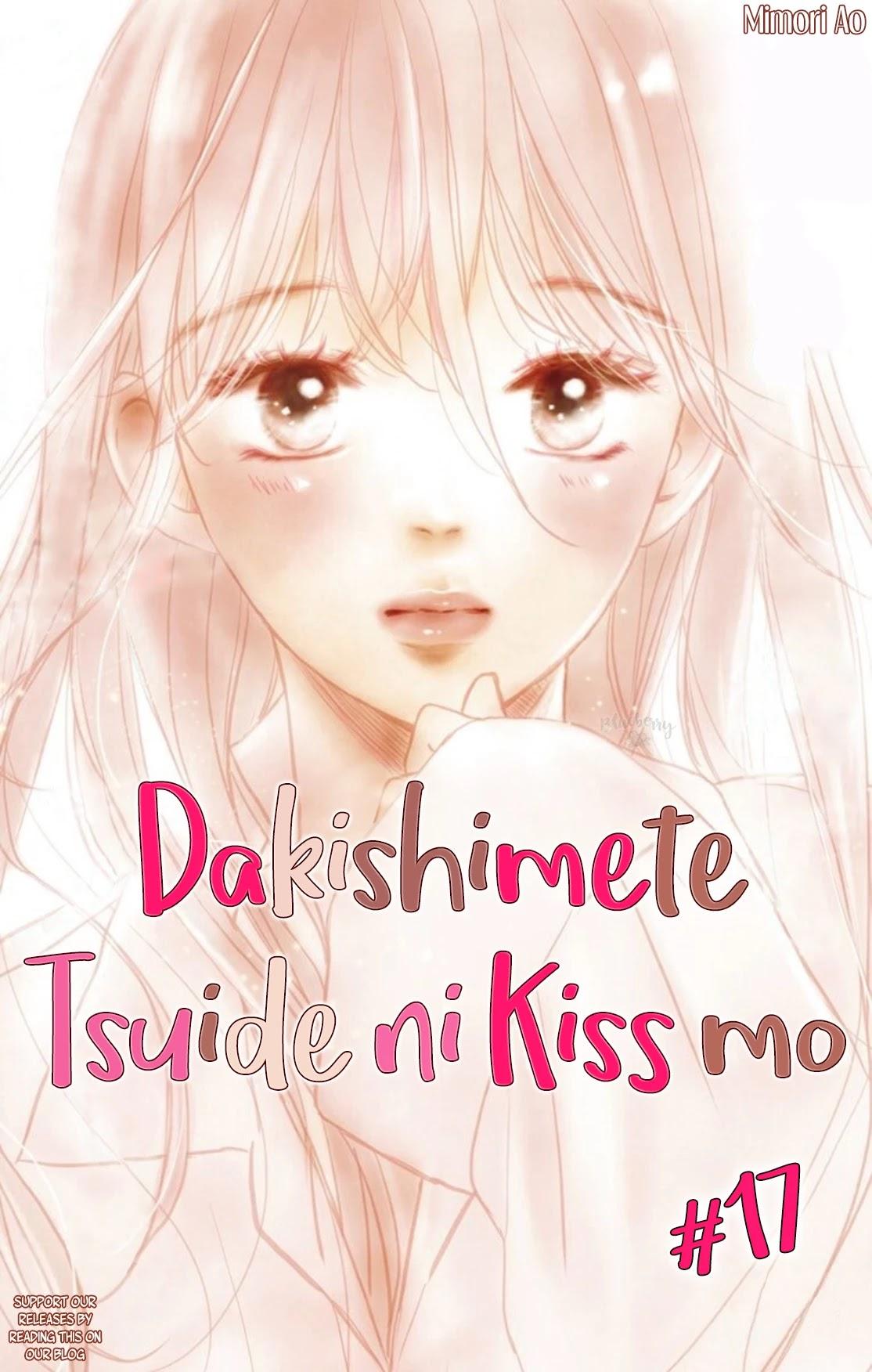 Dakishimete Tsuide Ni Kiss Mo - Chapter 17