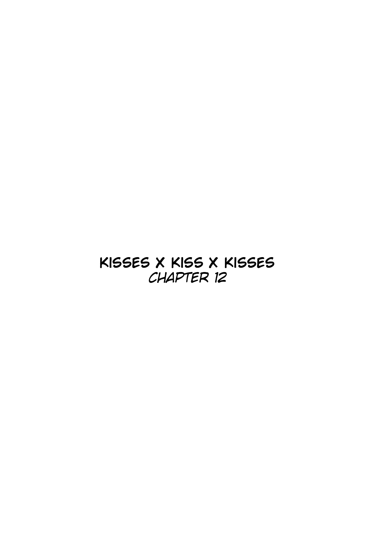 Kisses X Kiss X Kisses - Chapter 12