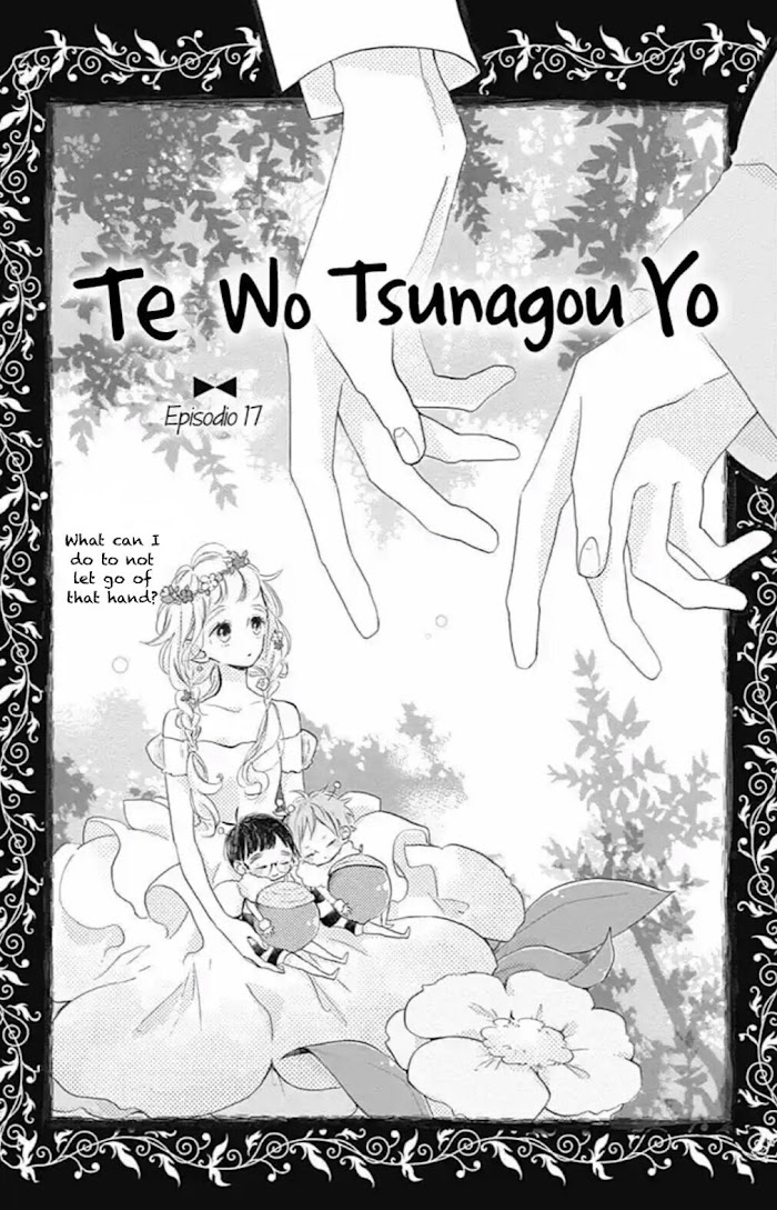 Te Wo Tsunagou Yo - Chapter 17