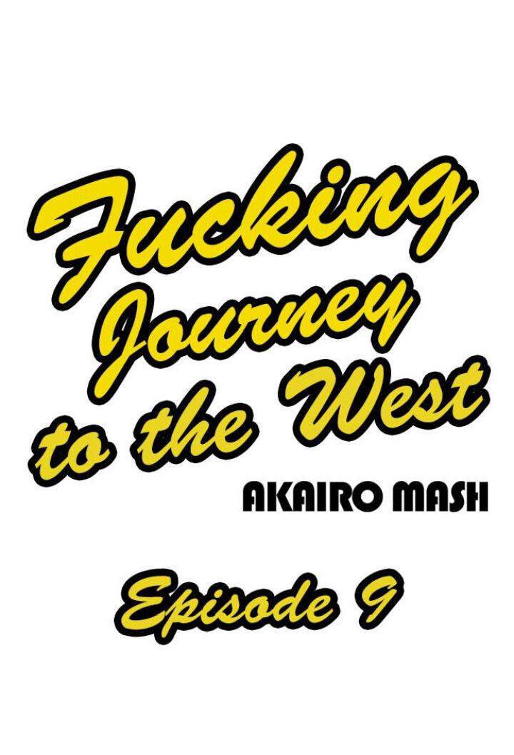 Fucking Journey To The West - Chapter 9